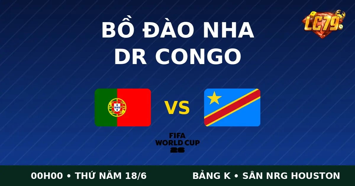 Nhận định Bồ Đào Nha vs DR Congo World Cup 2026